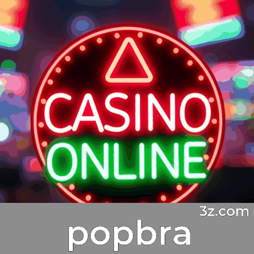 Popbra: Seu Cassino Online Seguro e Premiado